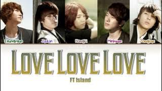 FT Island Love Love Love Lyrics Engsub Indosub