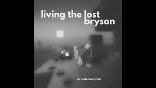 BRYSON - Living The Lost (Official Sped-Up Audio)