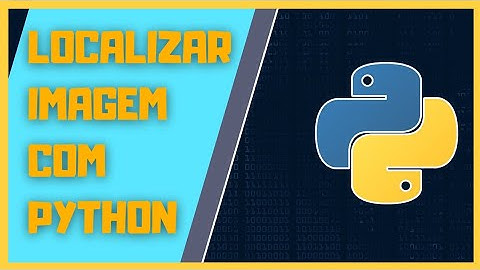COMO LOCALIZAR IMAGEM COM PYTHON | PYAUTOGUI