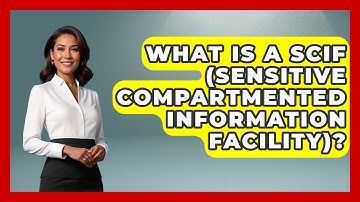 What Is A SCIF (Sensitive Compartmented Information Facility)? - International Policy Zone