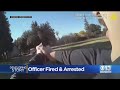 Modesto Officer Fired And Arrested