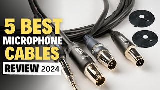 Top 5 Microphone Cables of 2024! Clear Sound, Reliable Connections