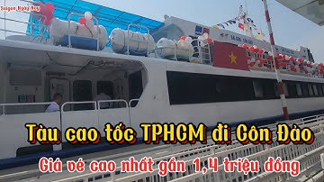 Giá vé Tàu cao tốc TP Hồ Chí Minh đi Côn Đảo  cao nhất gần 1,4 triệu đồng | Saigon Ngày Nay