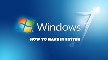 How to speed up Windows 7  | Make Faster & Smoother Windows 7