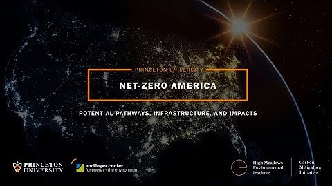 Net-Zero America: What will it take to get to net-zero?