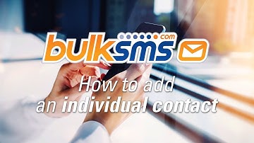 BulkSMS Text Messenger - How to add an individual contact