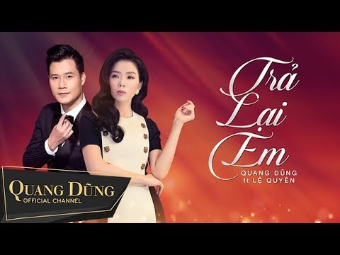Trả Lại Em
