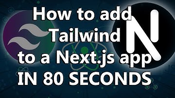 Add Tailwind to Nextjs IN 80 SECONDS