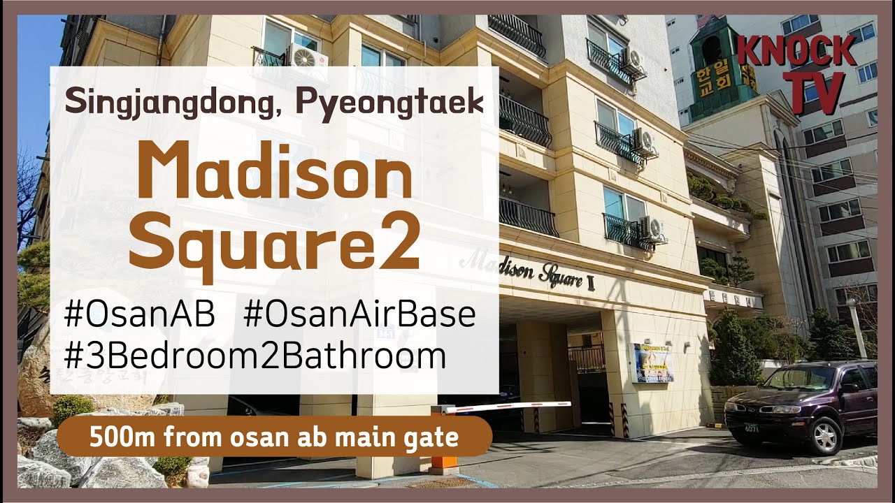 Madison Square2/ Osan off Base housing/ Osan AB apartments YouTube