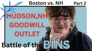 Battle of the Bins, Part 2! Boston Goodwill Outlet Vs. Hudson NH Bins!