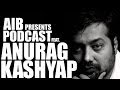 Podcast: Anurag Kashyap