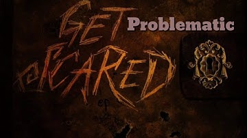 Get Scared - Problematic ( Sub Español )