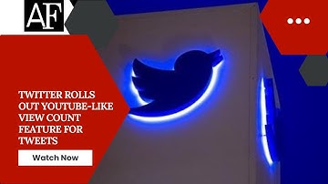 Twitter rolls out YouTube-like view count feature for tweets