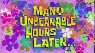 Many Unbearable Hours Later... | SpongeBob Time Card #140