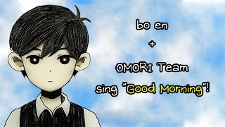 【OMORI】bo en and the OMORI team sing Good Morning! (OMORI STOP AAPI HATE LIVESTREAM)