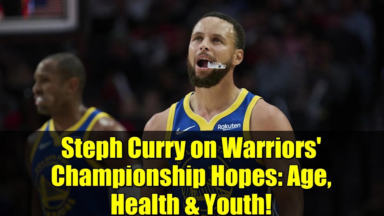 Стеф Карри о надеждах «Уорриорз» на чемпионство: возраст, здоровье и молодость!