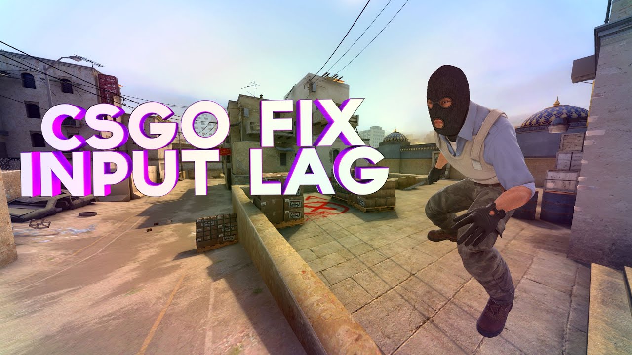 Csgo how to fix input lag after windows 10 anniversary update