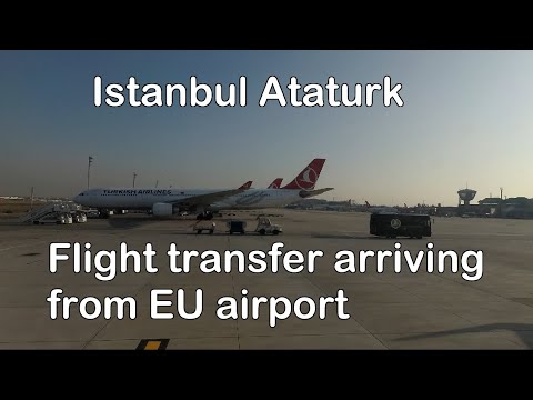 Istanbul Atatürk Airport International Flight Transfer Process arriving from EU airport  (English)