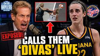 Skip Bayless Called WNBA Players 'Divas' Live On Air