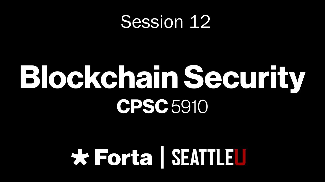 Session 12 - Comprehensive security strategies in Web3 | Course | Forta