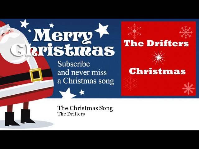 The Drifters - The Christmas Song