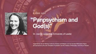 “Panpsychism and God(s)” - Dr Joanna Leidenhag