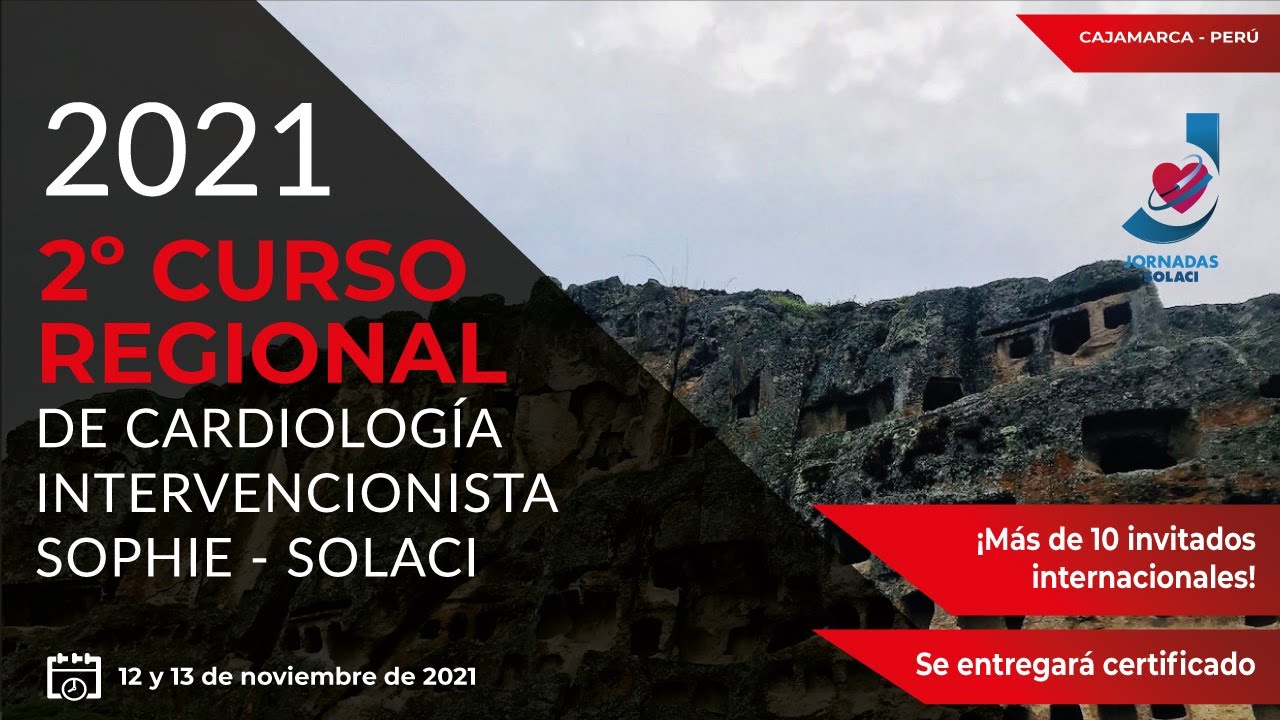 ⭐ Jornadas SOLACI Perú 2021 ⭐ 2° Curso Regional de CARDIOLOGÍA ...