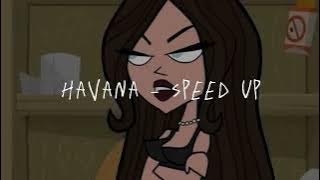 Havana - Speed up