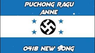 04 New Song ( Puchong Ragu Anne ) -  Song