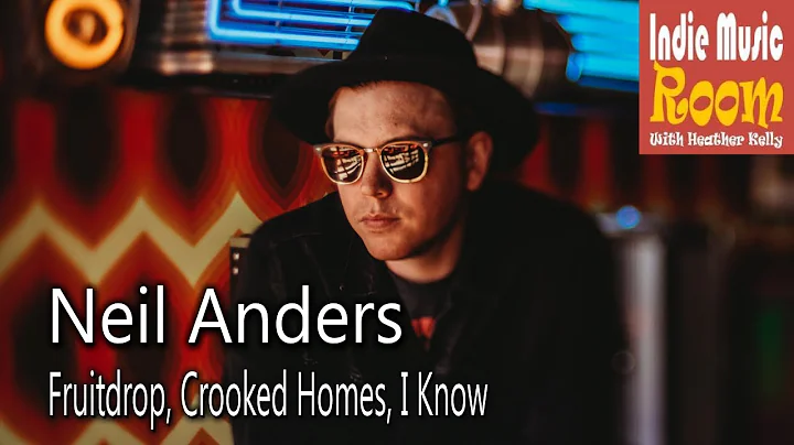 Neil Anders - Indie Music Room Podcast