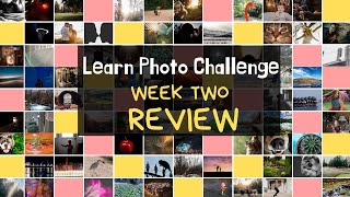 LEARN Photo Challenge Week 2 Review by Photography for the REST of us 88 views 3 years ago 7 minutes, 21 seconds