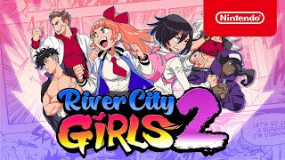 River City Girls 2 - Announcement Trailer - Nintendo Switch