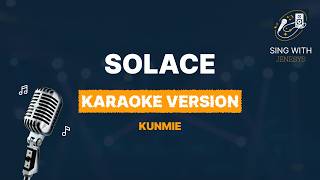 Solace - Kunmie (Karaoke Version with Lyrics) | Sing With Jenesys