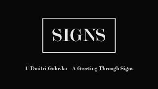 Dmitri Golovko - 1 - A Greeting Through Signs (Signs OST)
