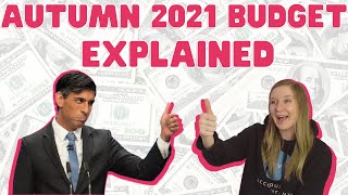 AUTUMN BUDGET 2021 - EXPLAINED!