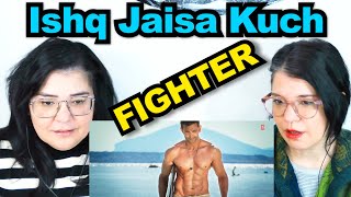 TEACHERS REACT | 'FIGHTER' - Ishq Jaisa Kuch Song, Hrithik, Deepika