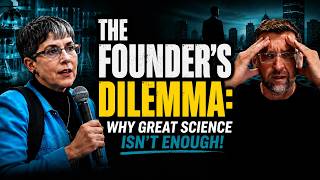 The Founder's Dilemma: Why Great Science Isn't Enough!