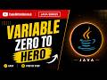 Java Variables Full Tutorial | Easy Step-by-Step | Variables in Java Explained Simply