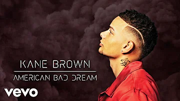 Kane Brown - American Bad Dream (Audio)