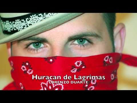 Lorenzo Duarte -Huracan de Lagrimas