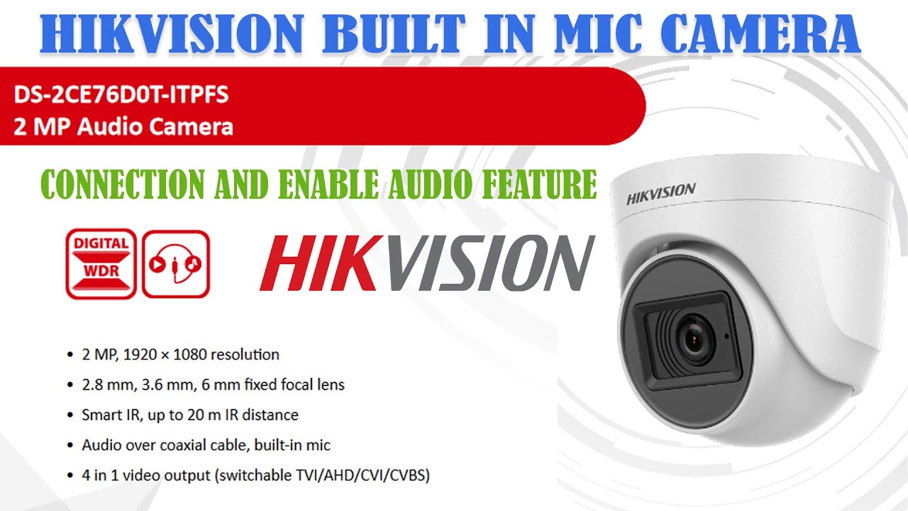 hikvision two way audio camera