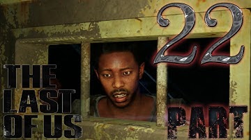 The Last Of Us Game Walkthrough/Playthrough Part 22 SEPARATION (PS3)
