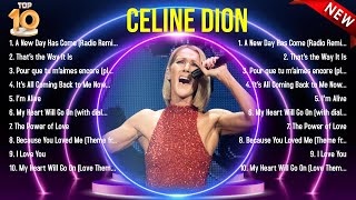 Top Hits Celine Dion 2024 ~ Best Celine Dion playlist 2024