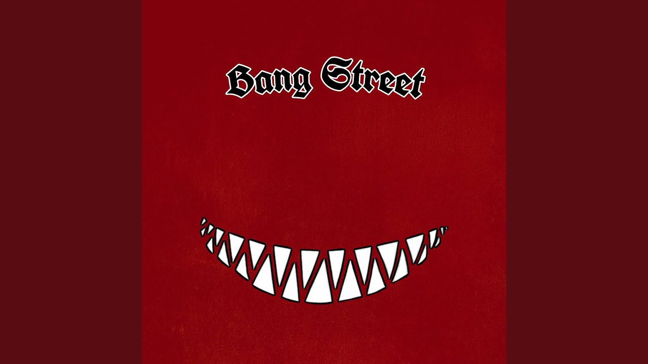 Bang Street - YouTube