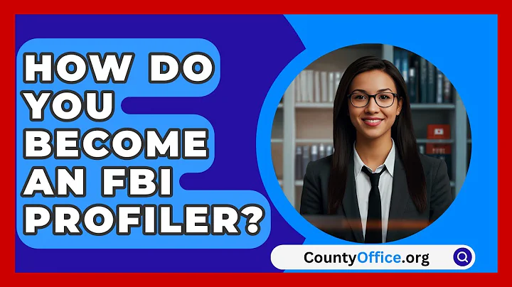 How Do You Become An FBI Profiler? - CountyOffice.org