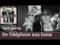 Capture de la vidéo De Telephone Aux Insus - 1Ère Partie