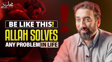 ALLAH SOLVES ALL YOUR PROBLEMS IF YOU