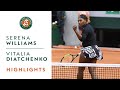 Ref:9jcFhGsP9I4 Serena williams vs vitalia diatchenko - round 1 highlights | roland-garros 2019