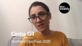 Sheffield Doc/Fest 2020 - Our Interview With Cíntia Gil, Festival Director