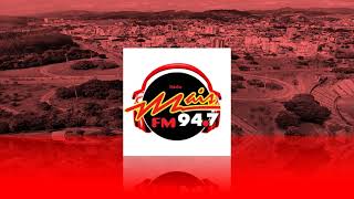 Prefixo - Mais FM - 94,7 MHz - Ipatinga/MG